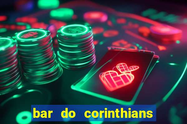 bar do corinthians em fortaleza